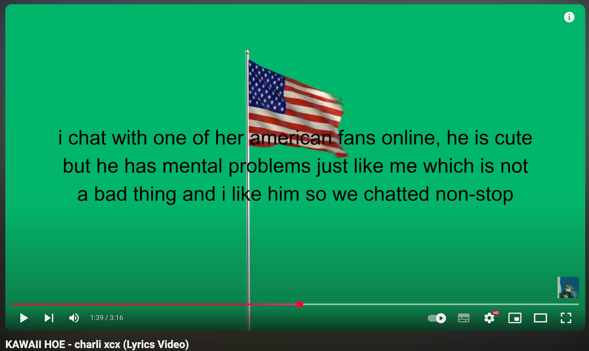 "I chat with one of her American fans online, he is cute but he has mental problems just like me which is not a bad thing and I like him so we chatted non-stop"